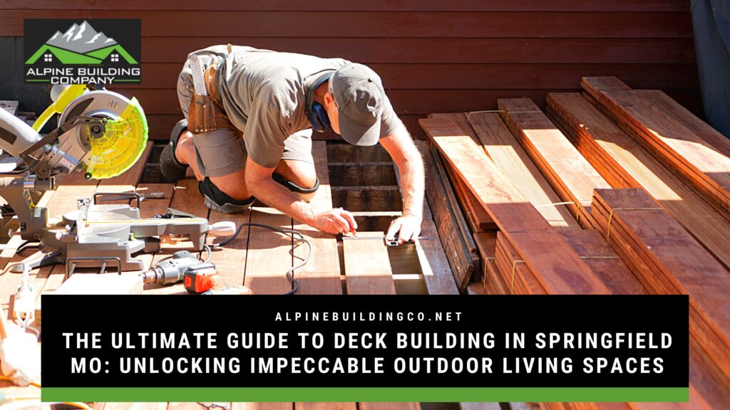 Deck Building Springfield MO